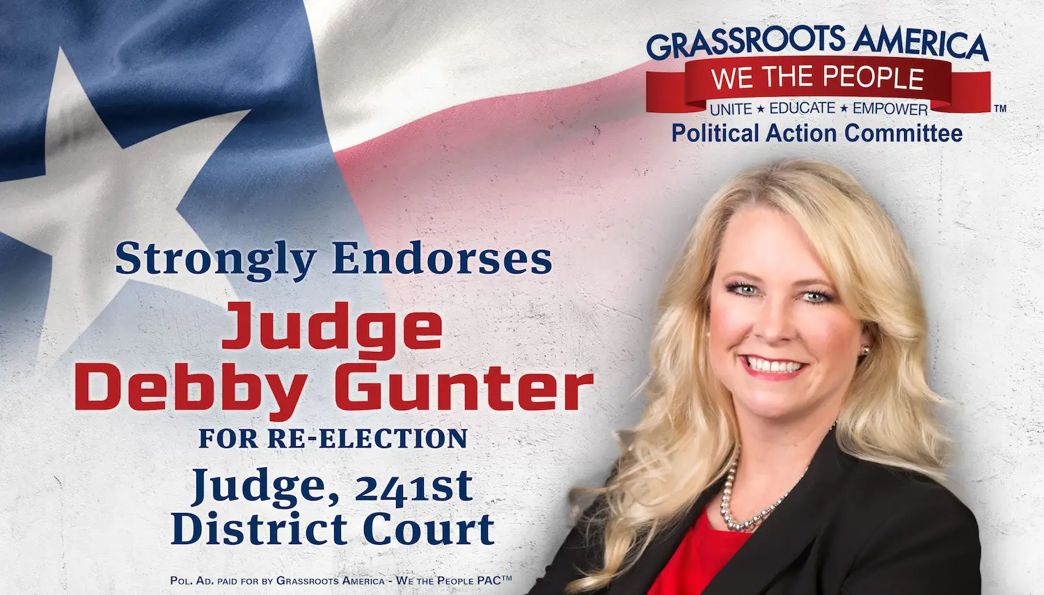 Grassroots America strongly endorses Judge Debby Gunter